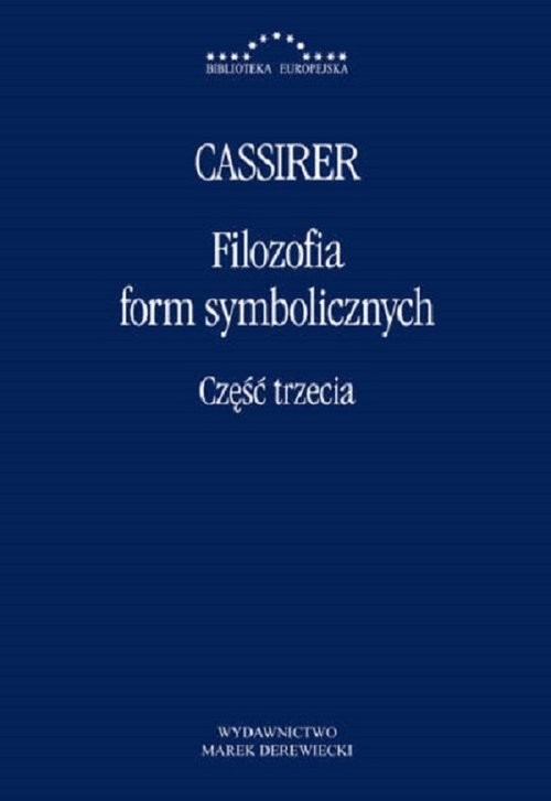 okładka Filozofia Form Symbolicznych Część trzecia książka | Ernst Cassirer