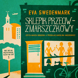 okładka Sklepik przeciwzmarszczkowy audiobook | MP3 | Swedenmark Eva