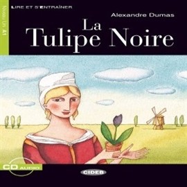 okładka La Tulipe Noire audiobook | MP3 | Alexandre Dumas