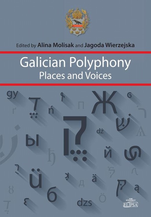 okładka Galician Polyphony Pla﻿﻿﻿﻿ces and Voices ebook | pdf | Alina Molisak, Jagoda Wierzejska