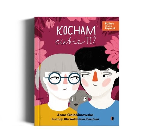 okładka Kocham ciebie też książka | Anna Onichimowska