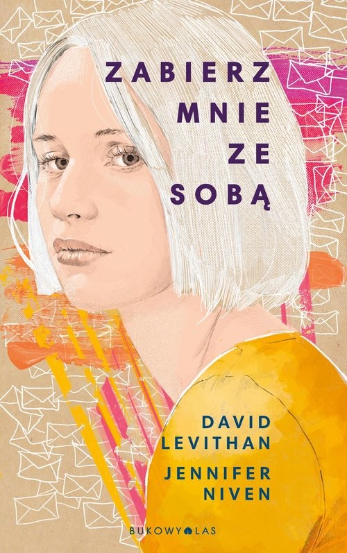 okładka Zabierz mnie ze sobą książka | David Levithan, Niven Jennifer