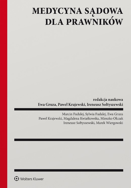 okładka Medycyna sądowa dla prawników (pdf) ebook | pdf | Praca zbiorowa, Redakcja naukowa: Ewa Gruza, Paweł Krajewski, Ireneusz Sołtyszewski