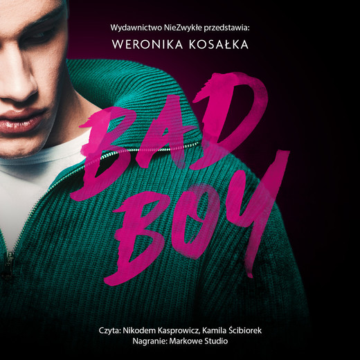 okładka Bad Boy audiobook | MP3 | Weronika Kosałka