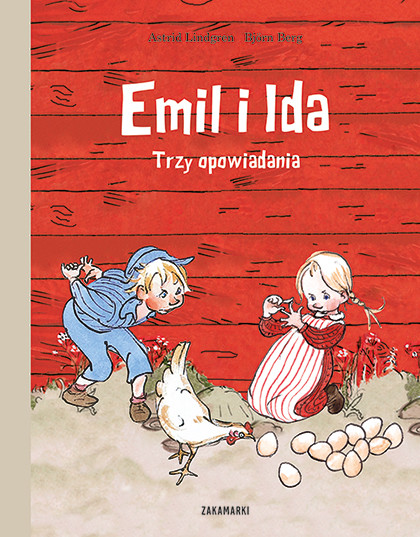 okładka Emil i Ida. Trzy opowiadania
 książka | Astrid Lindgren, Bjorn Berg