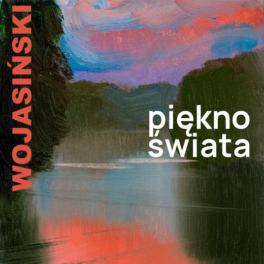 okładka Piękno świata audiobook | MP3 | Rafał Wojasiński