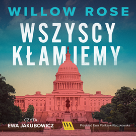 okładka Wszyscy kłamiemy audiobook | MP3 | Rose Willow