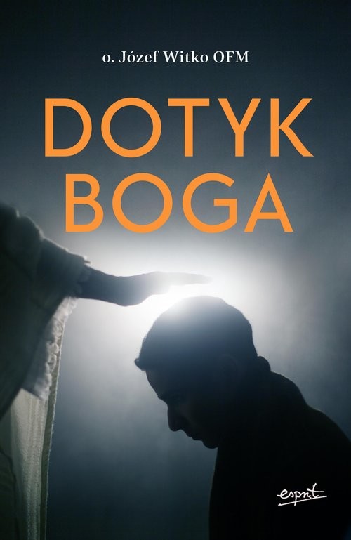 okładka Dotyk Boga książka | Józef Witko