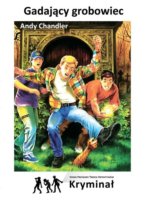 okładka Gadający grobowiec Nowe Przygody Trzech Detektywów książka | Andy Chandler