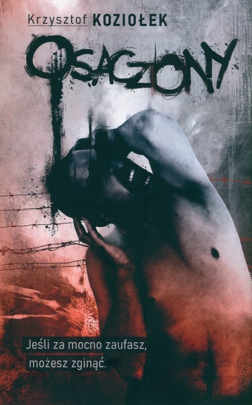 okładka Osaczony książka | Krzysztof Koziołek