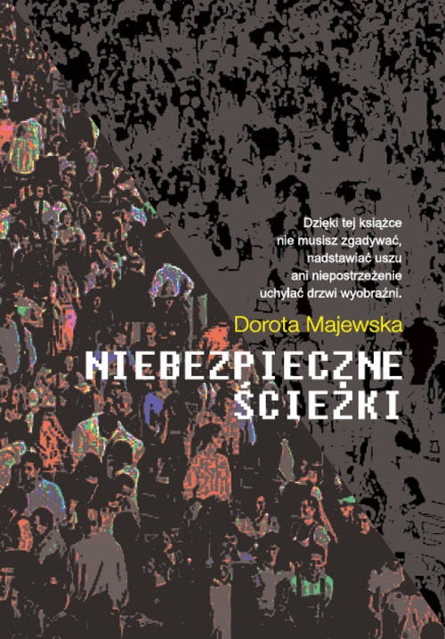 okładka Niebezpieczne ścieżki książka | Dorota Majewska