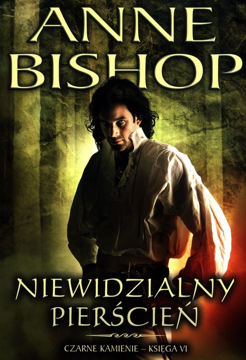 okładka Czarne kamienie 6 Niewidzialny pierścień książka | Anne Bishop