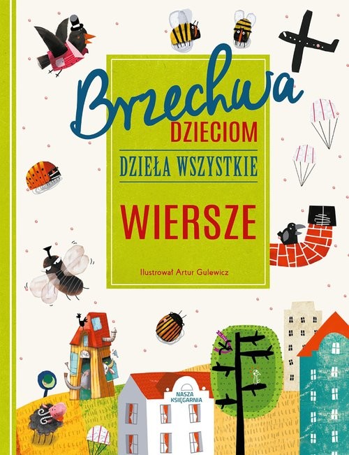okładka Brzechwa dzieciom Dzieła wszystkie Wiersze książka | Jan Brzechwa