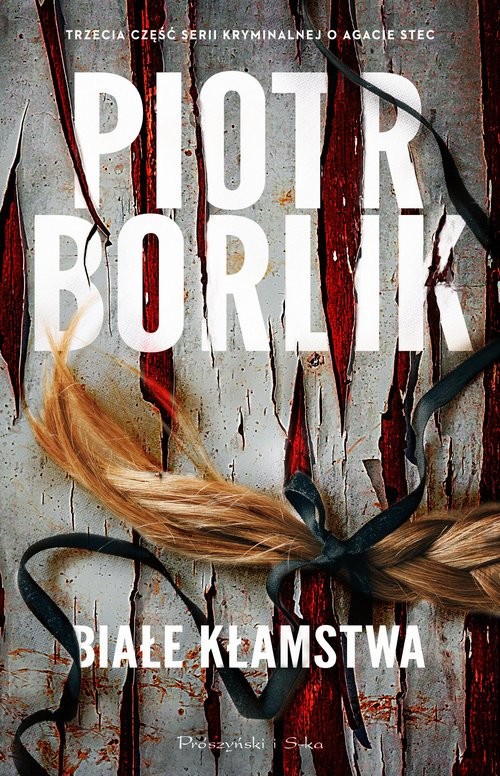 okładka Białe kłamstwa książka | Piotr Borlik