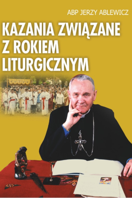 okładka Kazania związane z rokiem liturgicznym ebook | epub, mobi, pdf | abp Jerzy Ablewicz