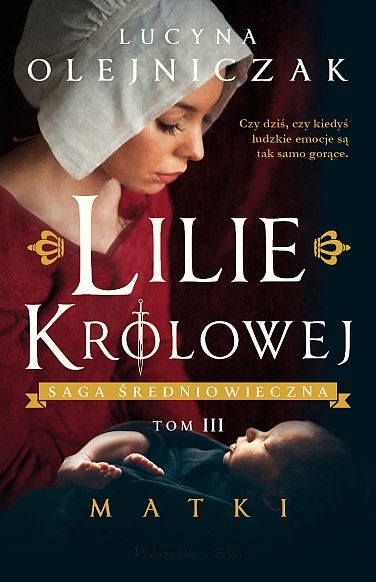 okładka Lilie Królowej. Matki książka | Lucyna Olejniczak