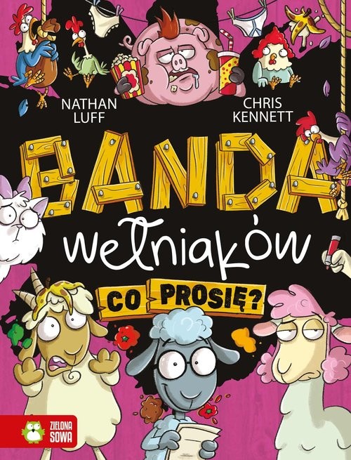 okładka Banda Wełniaków. Co prosię? książka | Nathan Luff