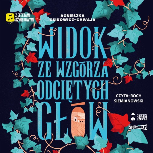okładka Widok ze wzgórza odciętych głów audiobook | MP3 | Agnieszka Osikowicz-Chwaja