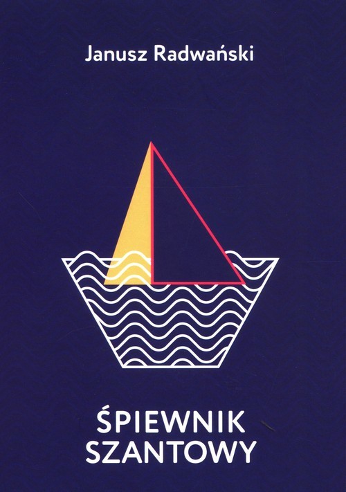 okładka Śpiewnik szantowy książka | Janusz Radwański