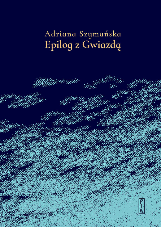 okładka Epilog z Gwiazdą ebook | epub, mobi | Adriana Szymańska