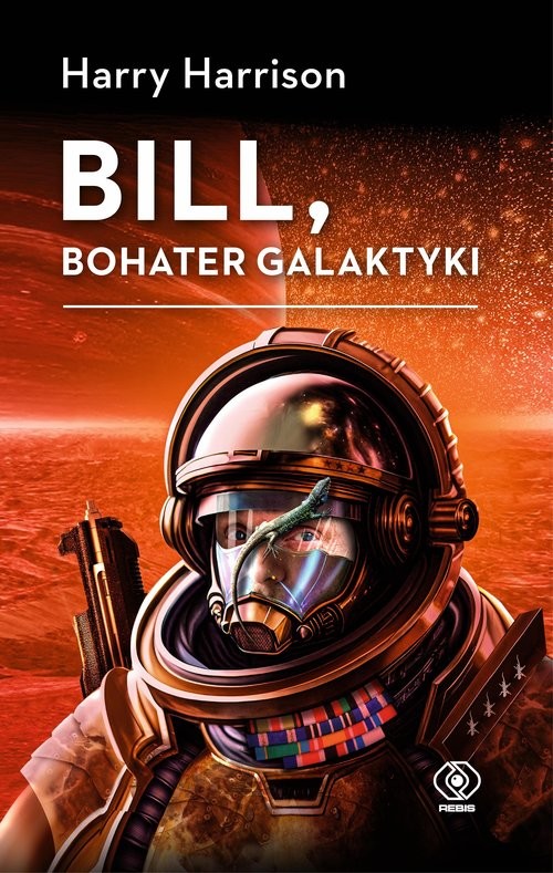 okładka Bill, bohater galaktyki książka | Harry Harrison