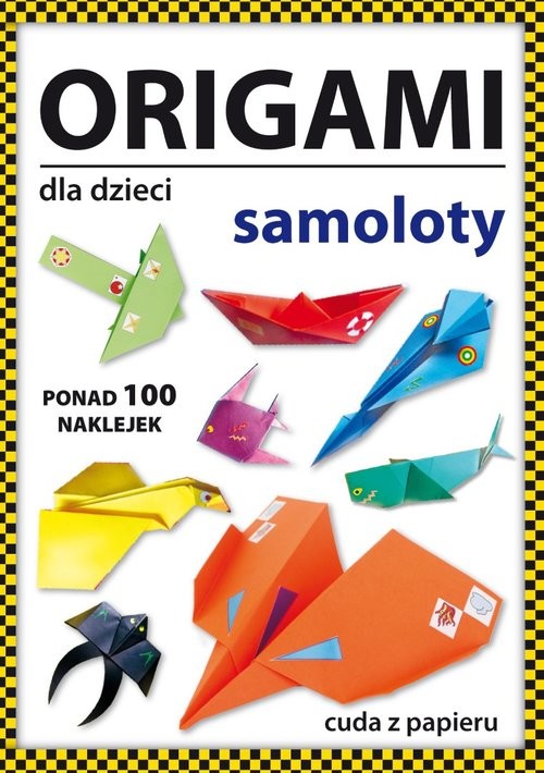 okładka Origami dla dzieci. Samoloty książka | Beata Guzowska