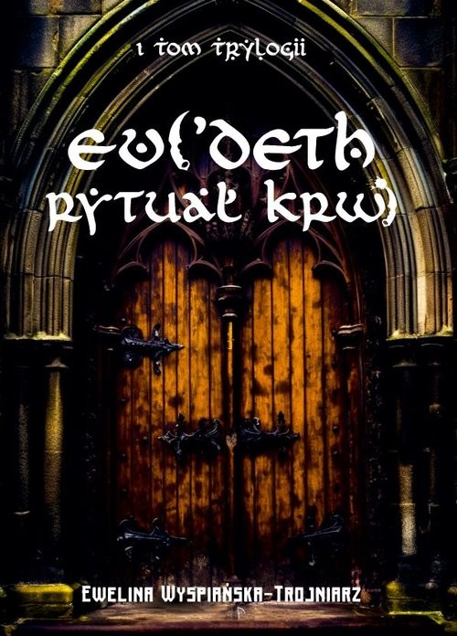 okładka Rytułał krwi książka | Ewelina Wyspiańska-Trojniarz
