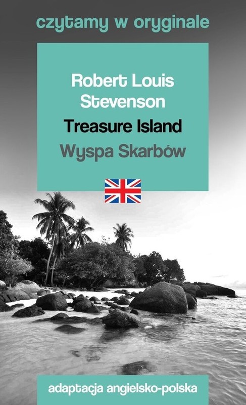 okładka Treasure Island / Wyspa Skarbów. Czytamy w oryginale książka | Stevenson RobertLouis