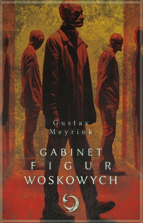 okładka Gabinet figur woskowych książka | Gustav Meyrink