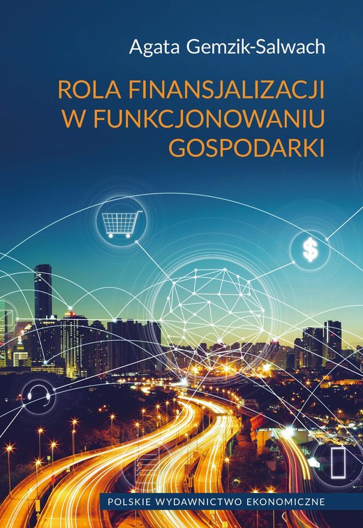 okładka Rola finansjalizacji w funkcjonowaniu gospodarki ebook | pdf | Agata Gemzik-Salwach