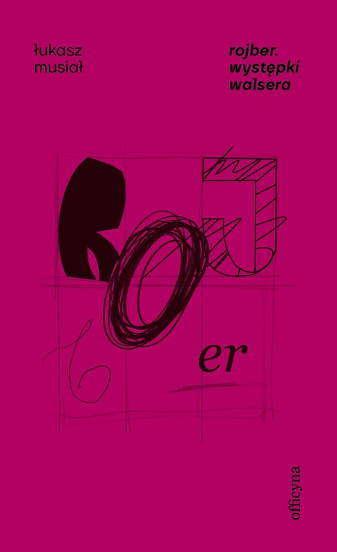 okładka Rojber. Występki Walsera ebook | epub, mobi | Łukasz Musiał