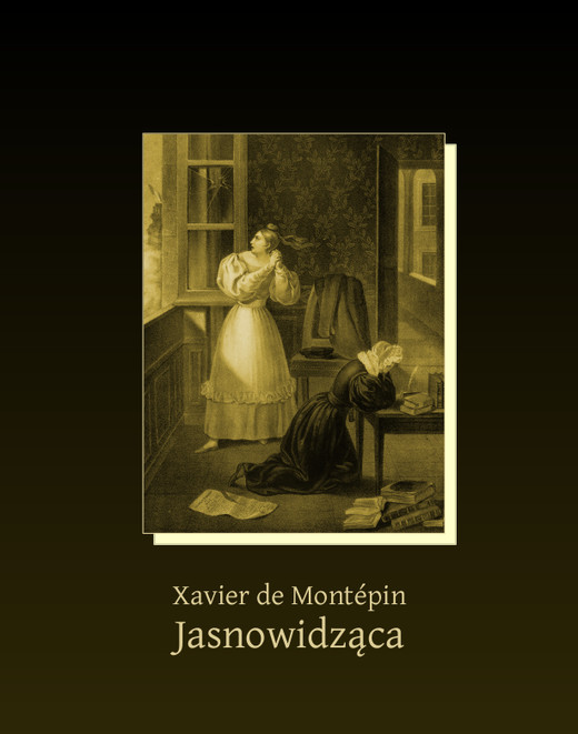 okładka Jasnowidząca ebook | epub, mobi | Xavier De Montépin