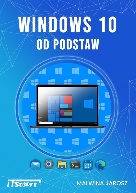 okładka Windows 10 od podstaw ebook | epub, mobi, pdf | Malwina Jarosz