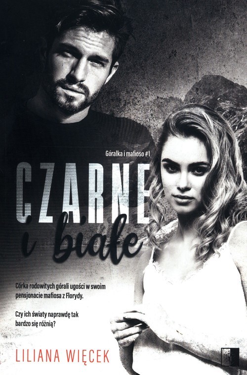 okładka Czarne i białe Tom 1 książka | Liliana Więcek