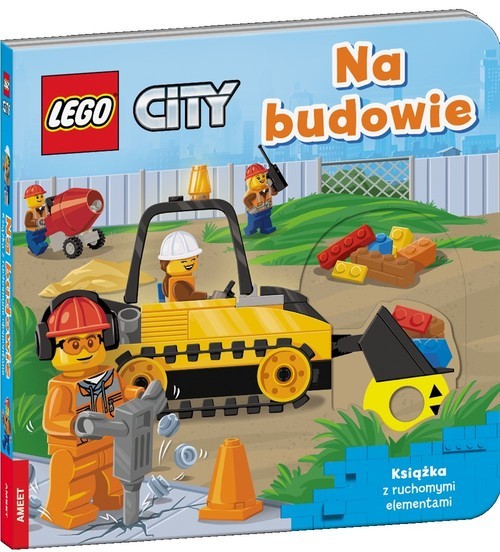 okładka Lego City Na budowie Książka z ruchomymi elementami książka