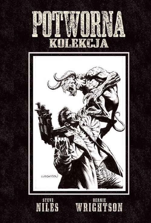 okładka Potworna kolekcja książka | Niles Steve, Bernie Wrightson