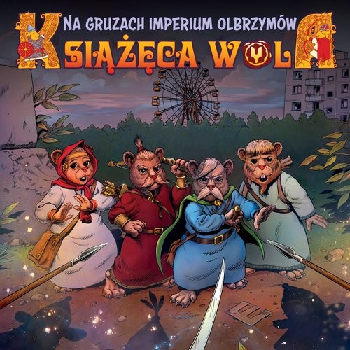 okładka Książęca Wola. Na gruzach imperium olbrzymów. Tom 2 książka