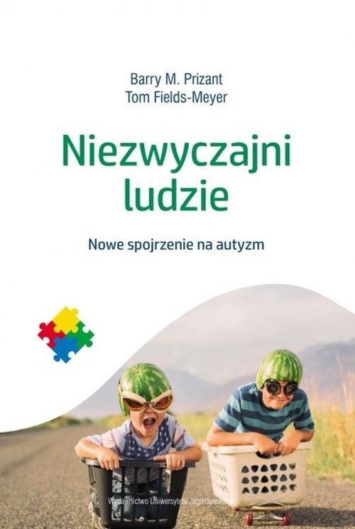 okładka Niezwyczajni ludzie Nowe spojrzenie na autyzm książka | Prizant BarryM., Tom Fields-Meyer