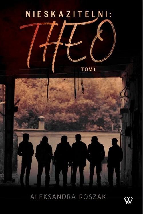 okładka Nieskazitelni: Theo książka | Roszak Aleksandra