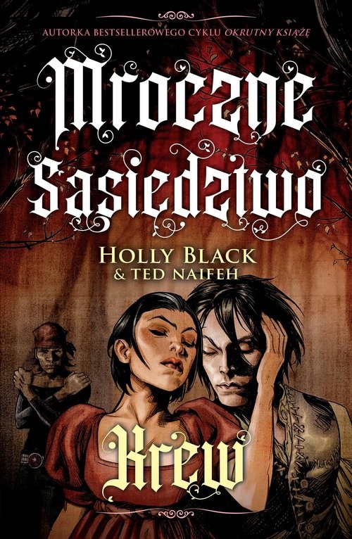 okładka Krew Mroczne sąsiedztwo Tom 3 książka | Holly Black