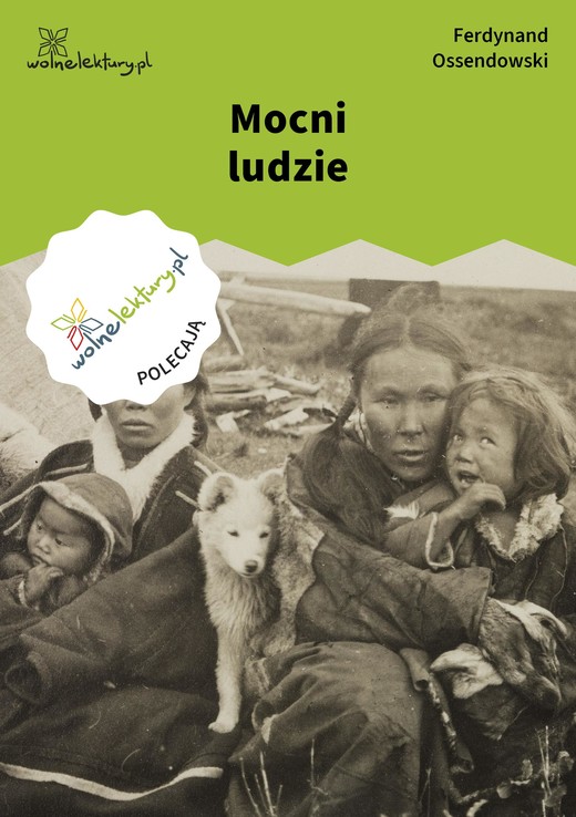 okładka Mocni ludzie ebook | epub, mobi | Ferdynand Antoni Ossendowski