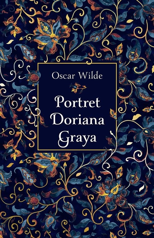 okładka Portret Doriana Graya (edycja kolekcjonerska) książka | Oscar Wilde