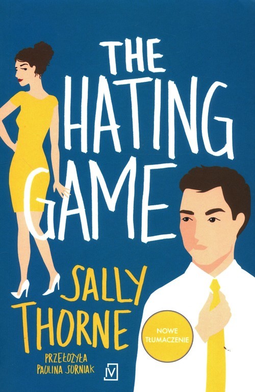 okładka The hating game książka | Sally Thorne