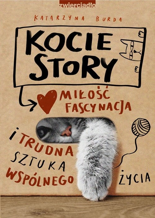 okładka Kocie story Miłość, fascynacja i trudna sztuka wspólnego życia książka | Burda Katarzyna