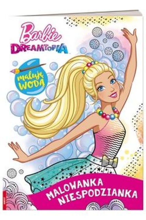 okładka Barbie Dreamtopia Maluję wodą Malowanka niespodzianka książka