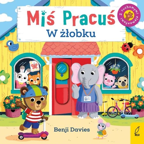 okładka Miś Pracuś W żłobku książka | Davies Benji