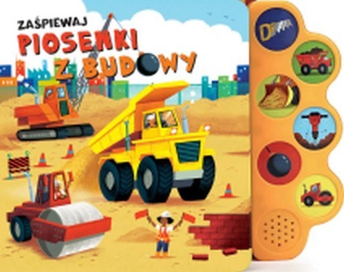 okładka Zaśpiewaj piosenki z budowy książka