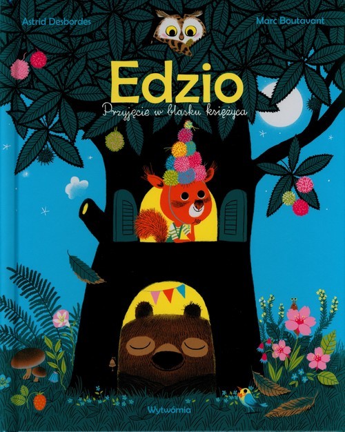 okładka Edzio Przyjęcie w blasku księżyca książka | Astrid Desbordes, Marc Boutavant