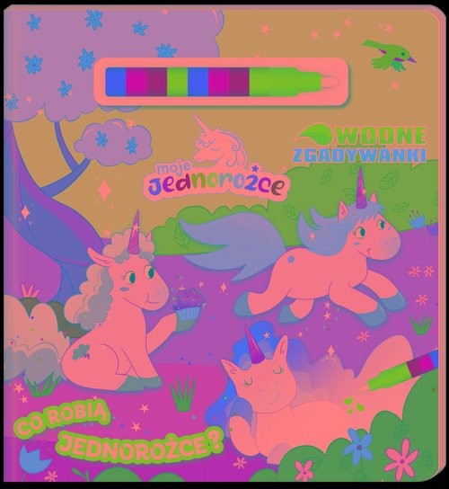 okładka Moje Jednorożce Wodne Zgadywanki Część 1 książka