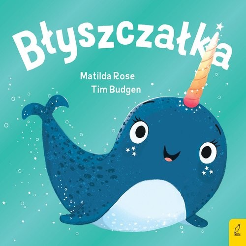okładka Błyszczałka Sklepik z magicznymi zwierzętami książka | Matilda Rose